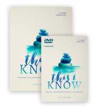 This I Know Study Pack : Trusting Your Unknown Future to a Known God （DVD）