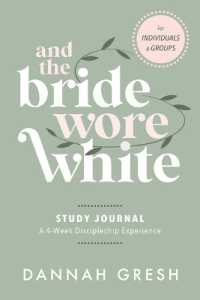 And the Bride Wore White Companion Guide （3RD）