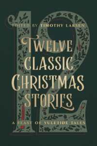 Twelve Classic Christmas Stories : A Feast of Yuletide Tales