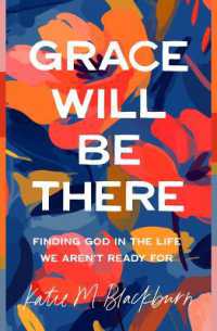Grace Will Be There