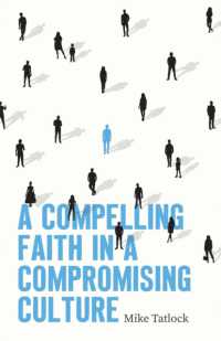 Compelling Faith in a Compromising Culture, a