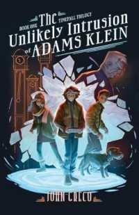 Unlikely Intrusion of Adams Klein, the