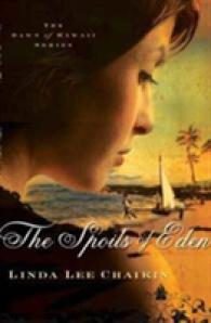 The Spoils of Eden (The Dawn of Hawaii) （1ST）