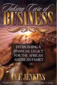 Taking Care of Business : Establishing a Financial Legacy for Your Family