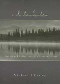 Interludes : Prayers and Reflections of a Servant's Heart