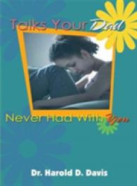 Talks Your Dad Never Had with You