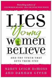 Lies Young Women Believe : And the Truth That Sets Them Free