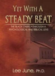 Yet with a Steady Beat : Black Church through a Psychological and Biblical Lens