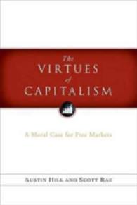 The Virtues of Capitalism : A Moral Case for Free Markets