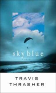 Sky Blue : A Novel