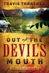 Out of the Devil's Mouth (Henry Wolfe Adventure) （New）