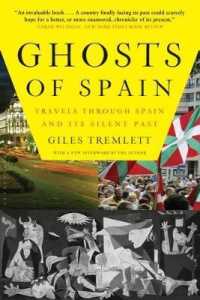 Ghosts of Spain : Travels through Spain and Its Silent Past