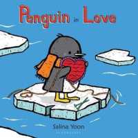 Penguin in Love (Penguin) （Board Book）