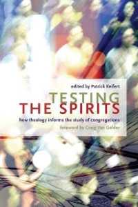 Testing the Spirits : How Theology Informs the Study of Congregations