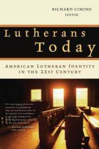 Lutherans Today : American Lutheran Identity in the Twenty-First Century