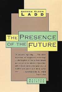 Presence of the Future : The Eschatology of Biblical Realism