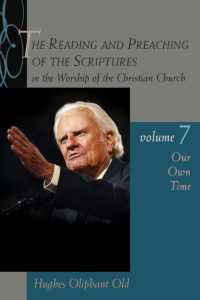 Reading and Preaching of the Scriptures in the Worship of the Christian Church : Our Own Time