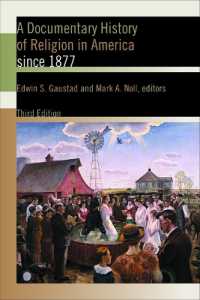A Documentary History of Religion in America since 1877 （3RD）