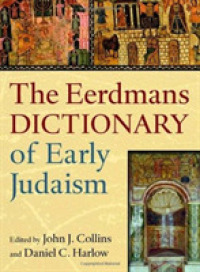 Eerdmans Dictionary of Early Judaism