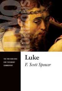 Luke (Two Horizons New Testament Commentary)
