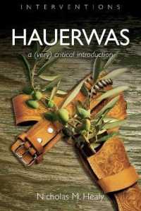 Hauerwas : A (Very) Critical Introduction (Interventions)