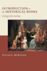 Introduction to the Historical Books : Strategies for Reading