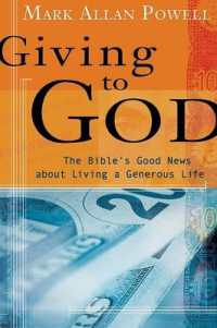 Giving to God : The Bible's Good News about Living a Generous Life