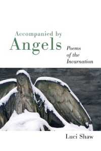 Accompanied by Angels : Poems of the Incarnation