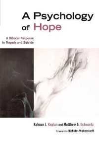 Psychology of Hope : A Biblical Response to Tragedy and Suicide
