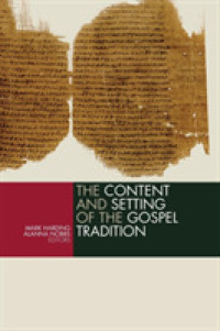 Content and the Setting of the Gospel Tradition