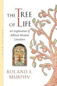 Tree of Life : An Exploration of Biblical Wisdom Literature （3RD）