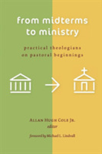 From Midterms to Ministry : Practical Theologians on Pastoral Beginnings