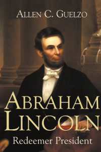 Abraham Lincoln : Redeemer President (Library of Religious Biography)
