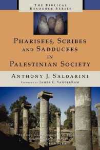 Pharisees, Scribes and Sadducees in Palestinian Society (The Biblical Resource Series (Brs)")