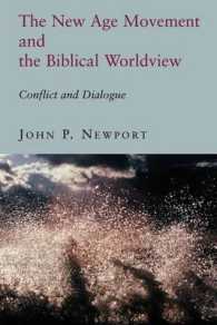 The New Age Movement and the Biblical Worldview : Conflict and Dialogue