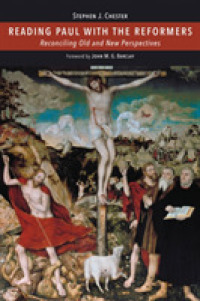 Reading Paul with the Reformers : Reconciling Old and New Perspectives