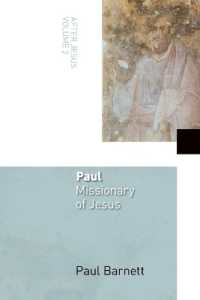 Paul, Missionary of Jesus (After Jesus)
