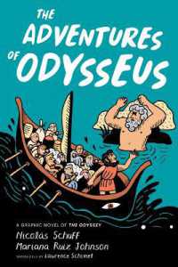 The Adventures of Odysseus : A Graphic Novel of the Odyssey
