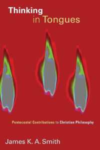 Thinking in Tongues : Pentecostal Contributions to Christian Philosophy (Pentecostal Manifestos)