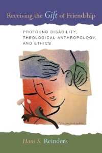 Receiving the Gift of Friendship : Profound Disability, Theological Anthropology, and Ethics