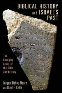 Biblical History and Israel's Past : The Changing Study of the Bible and History