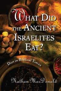 What Did the Ancient Israelites Eat? : Diet in Biblical Times