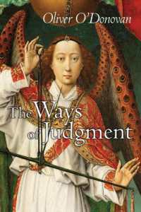 The Ways of Judgment : The Bampton Lectures, 2003 (Bampton Lectures)