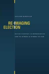 Re-Imaging Election : Divine Election as Representing God to Others and Others to God