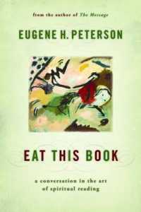 Eat This Book : A Conversation in the Art of Spiritual Reading