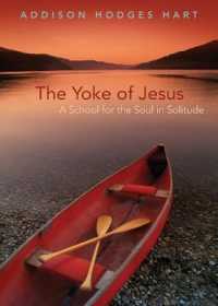 Yoke of Jesus : A School for the Soul in Solitude