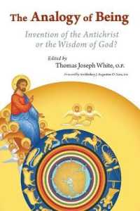 The Analogy of Being : Invention of the Ant-Christ or the Wisdom of God?