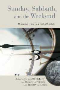Sunday, Sabbath, and the Weekend : Managing Time in a Global Culture