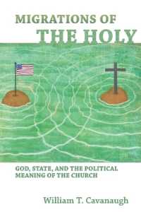 Migrations of the Holy : God, State, and the Political Meaning of the Church