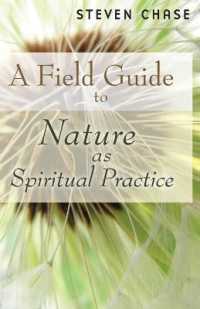 Field Guide to Nature as Spiritual Practice
